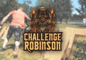 Challenge Robinson : Team building Koh Lanta en Bourgogne Auvergne Rhône-Alpes