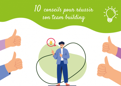 10 conseils pour réussir son team building